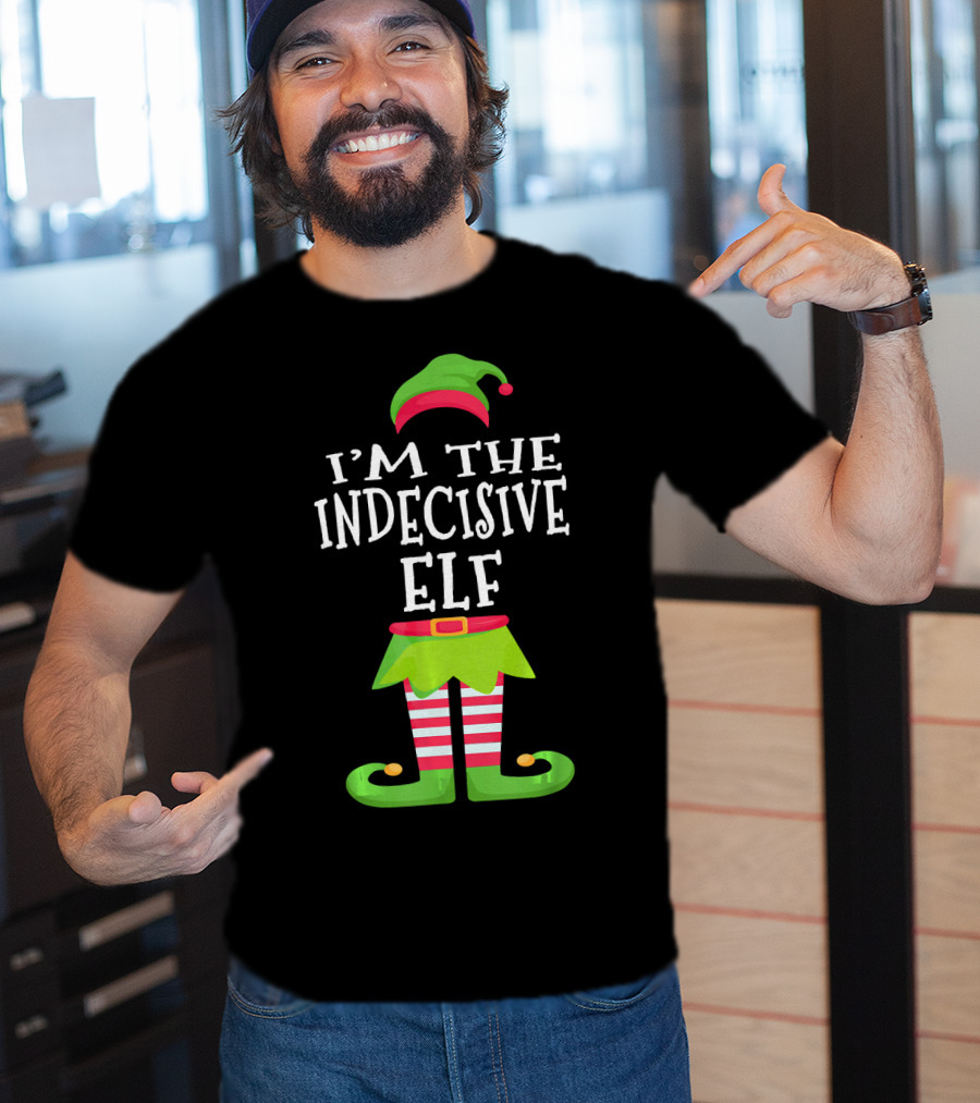 I'm The Indecisive Elf Green Hat Red Belt Striped Legs T-Shirt