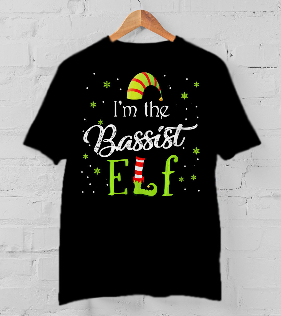 I'm The Bassist Elf Costume Family Matching Christmas T-Shirt