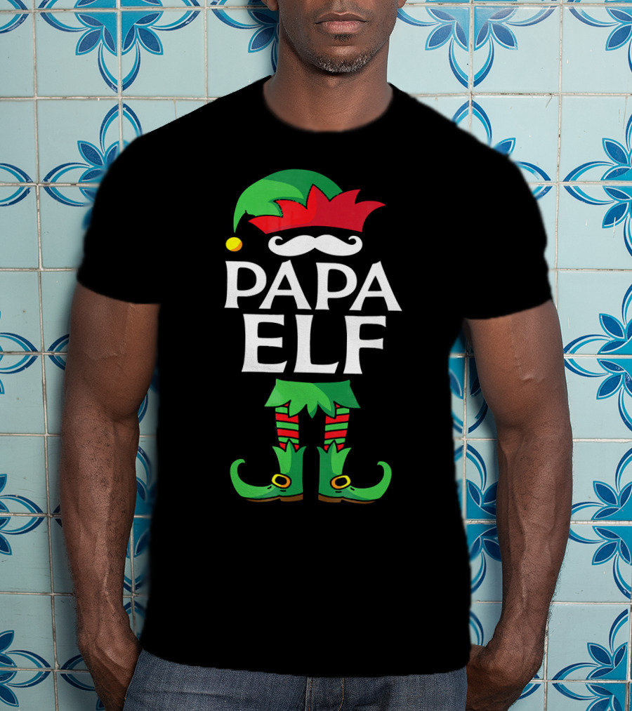 Papa Elf Costume Christmas Holiday Match With Santa Hat And Green Boots T-Shirt