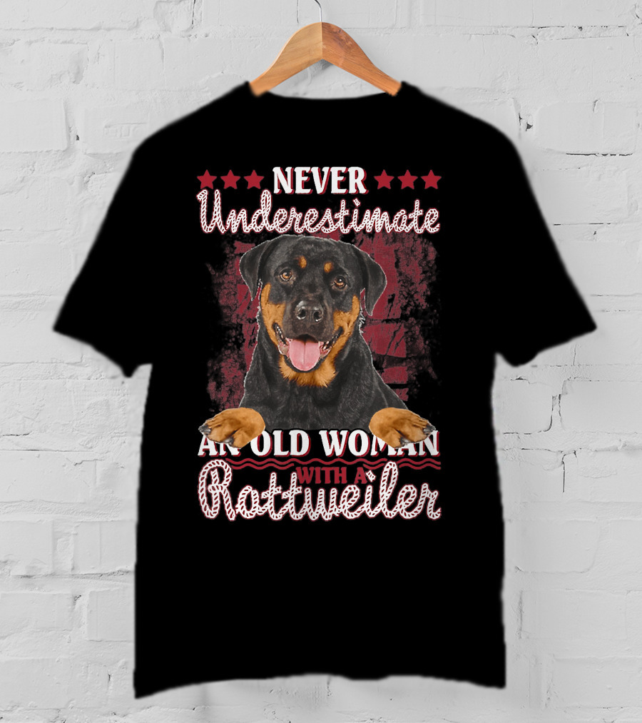 Never Underestimate An Old Woman With A Rottweiler T-Shirt