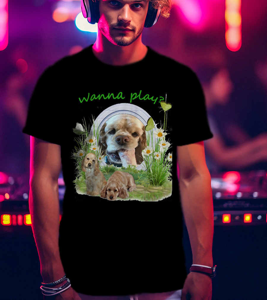 Wanna Play Cocker Spaniel Surrounded By Daisies And Butterflies T-Shirt