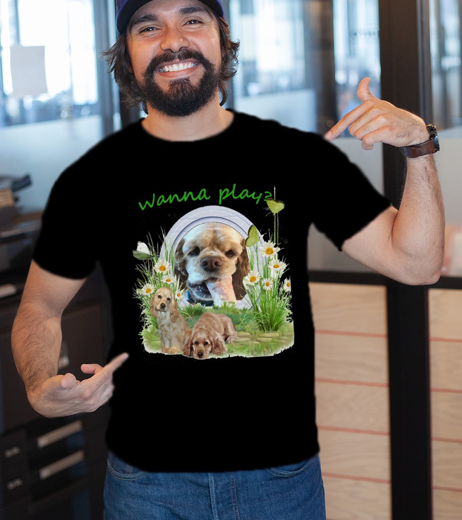 Wanna Play Cocker Spaniel Surrounded By Daisies And Butterflies T-Shirt