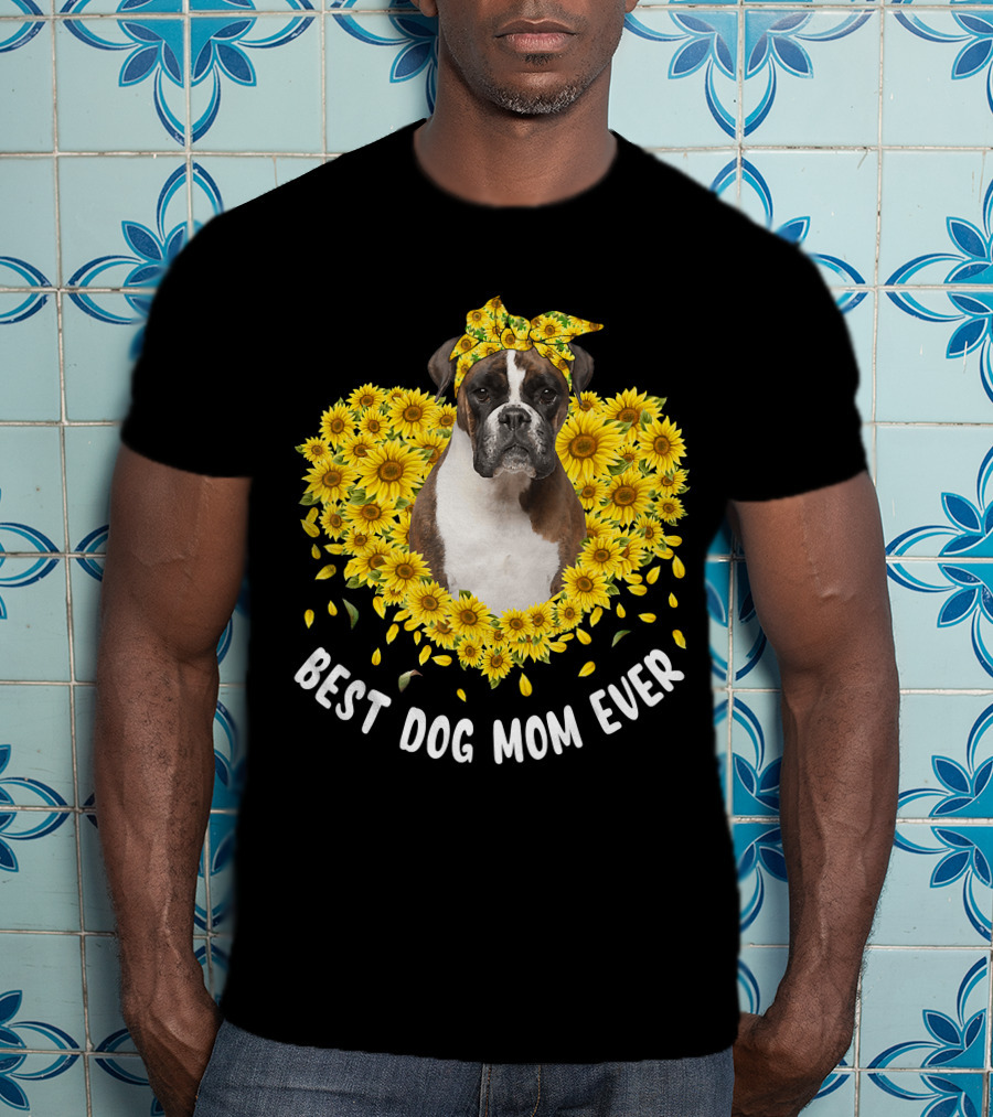 Best Dog Mom Ever Boxer Surrounded By Sunflowers T-Shirt