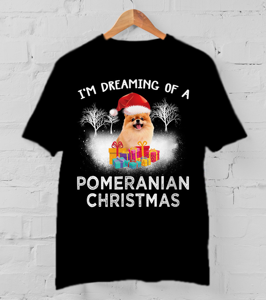 I'm Dreaming Of A Pomeranian Christmas T-Shirt