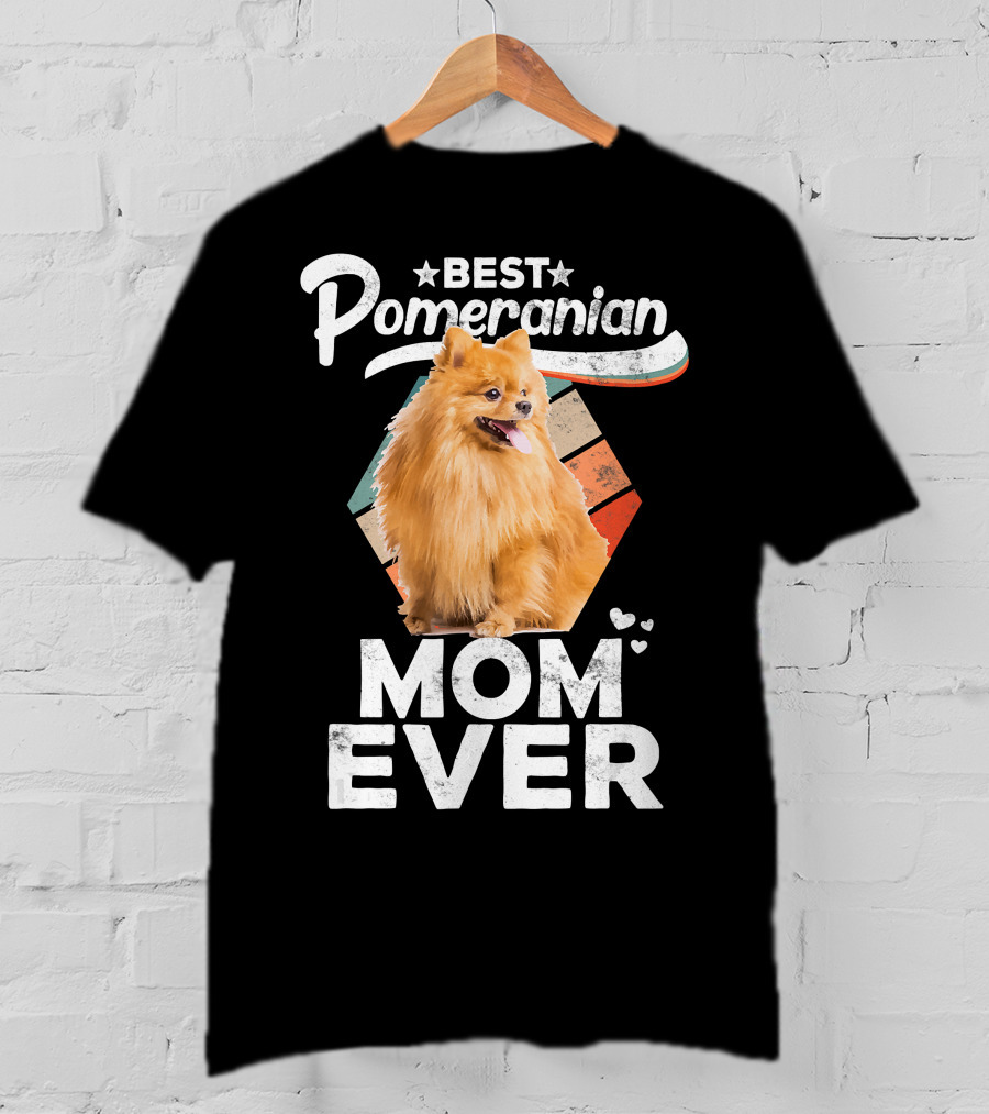 Best Pomeranian Mom Ever Pomeranian Lovers T-Shirt