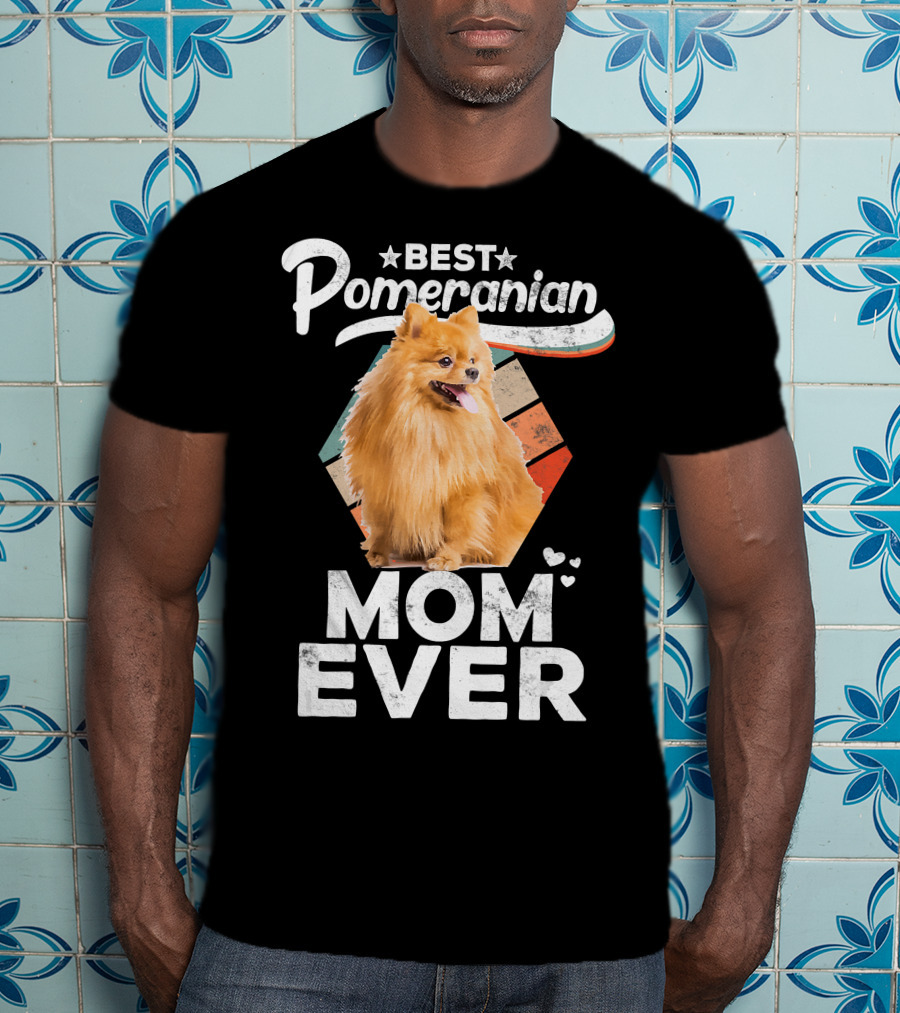 Best Pomeranian Mom Ever Pomeranian Lovers T-Shirt