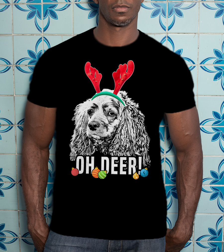 Oh Deer Funny Cocker Spaniel Reindeer Antlers Christmas Ornaments T-Shirt