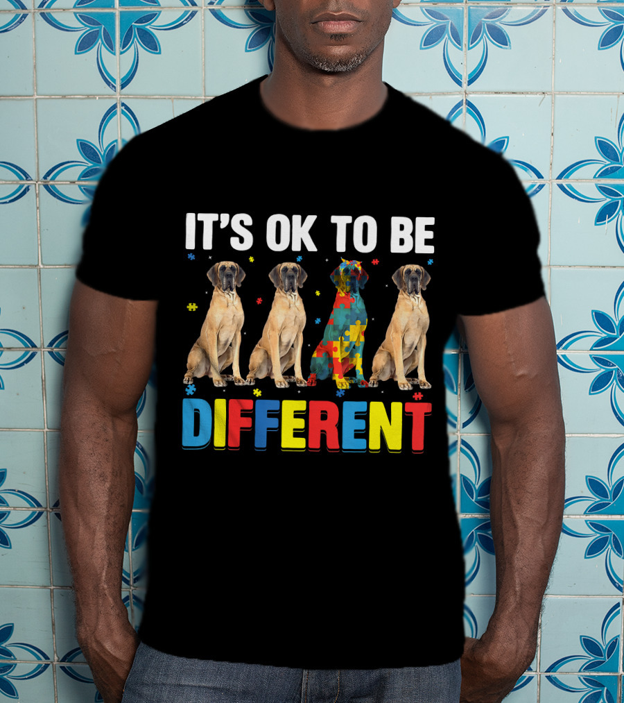 IT'S OK TO BE DIFFERENT Autism Awareness Dane Dog Dad Dog T-Shirt