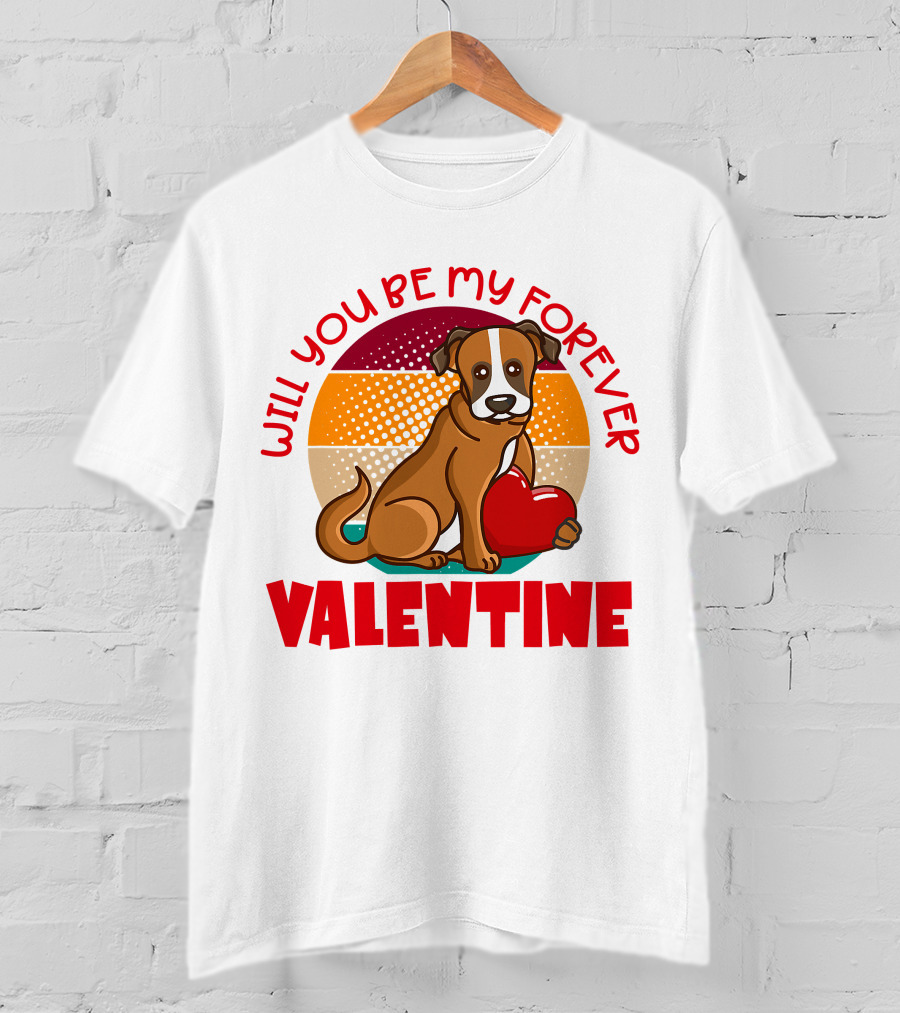 Will You Be My Forever Valentine Boxer Holding Heart T-Shirt
