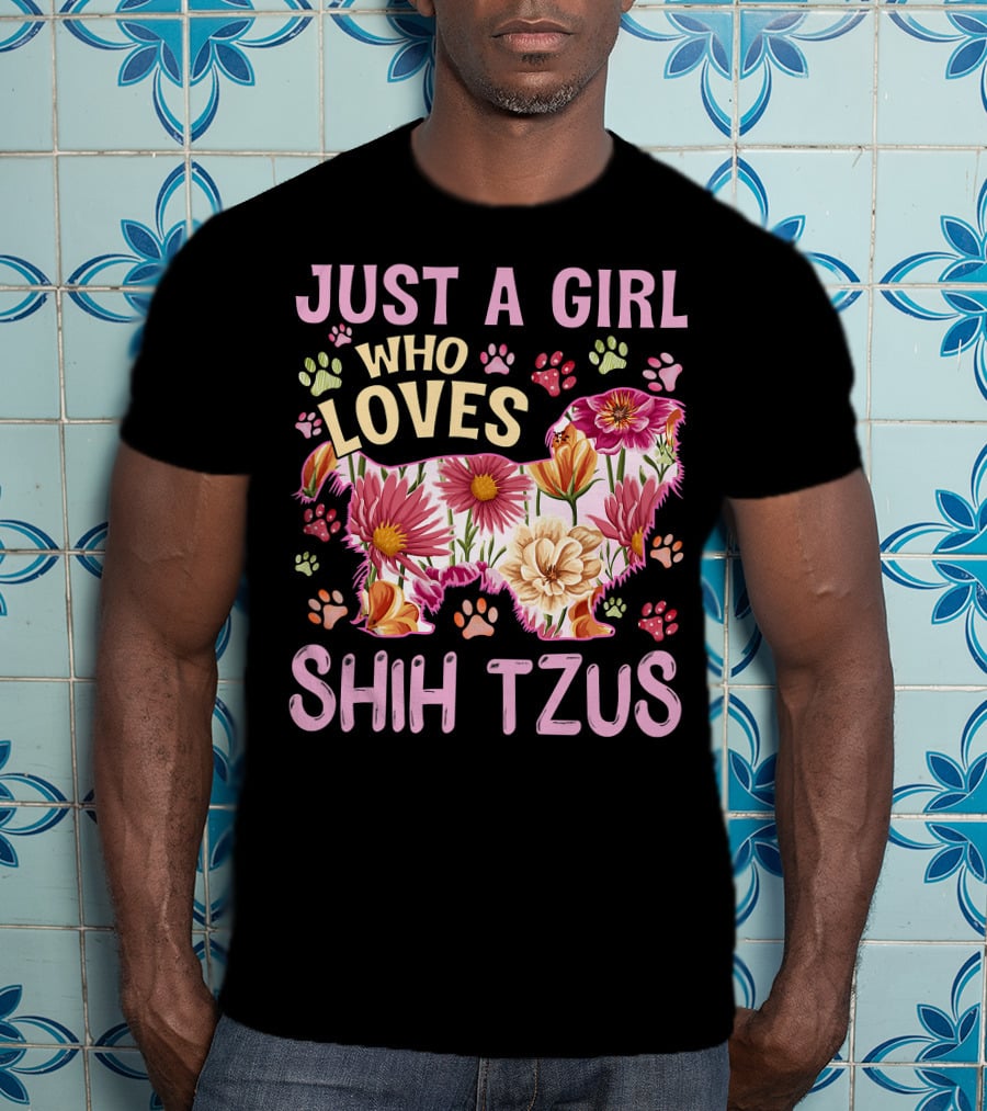 Just A Girl Who Loves Shih Tzus Floral T-Shirt