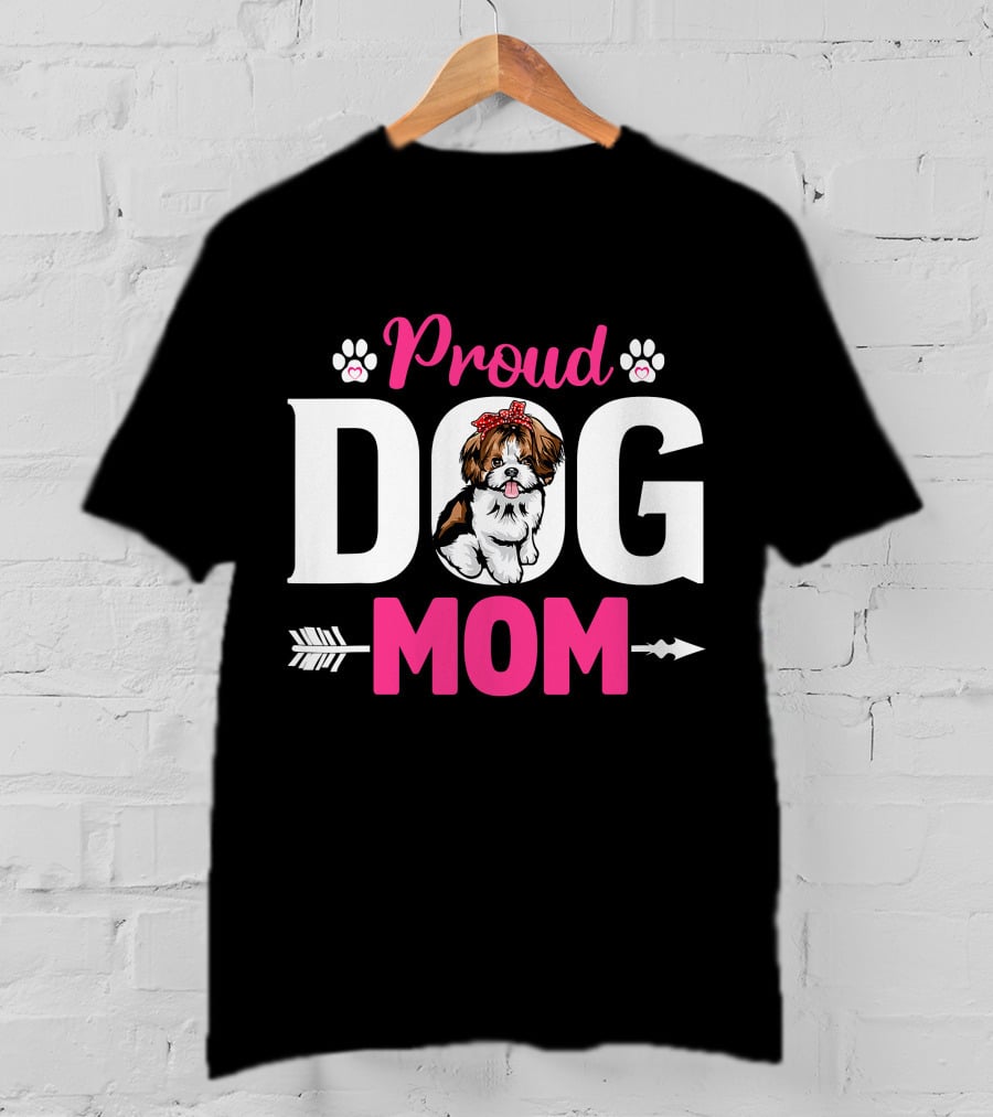 Proud Dog Mom Shih Tzu T-Shirt