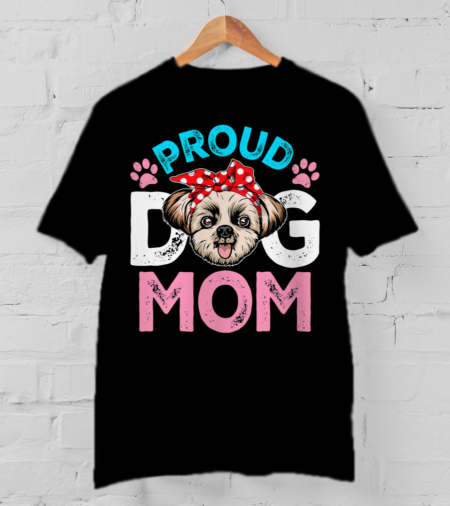 Proud Shih Tzu Dog Mom T-Shirt