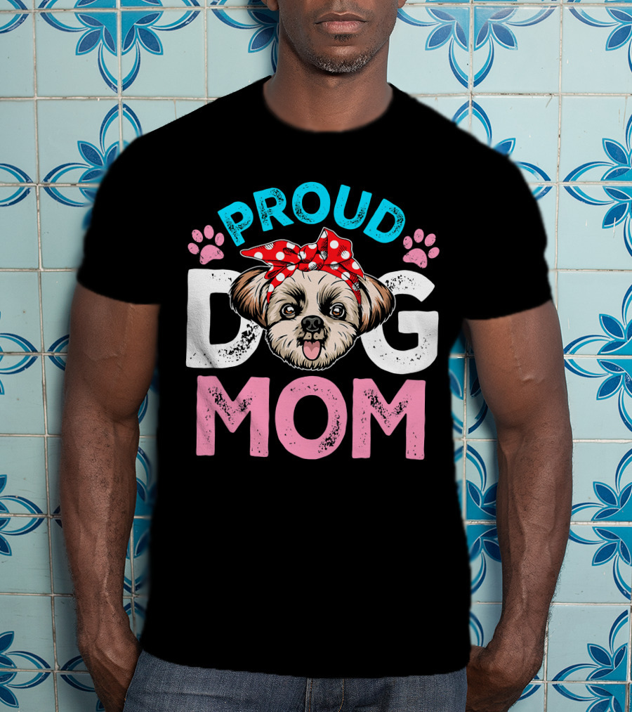 Proud Shih Tzu Dog Mom T-Shirt