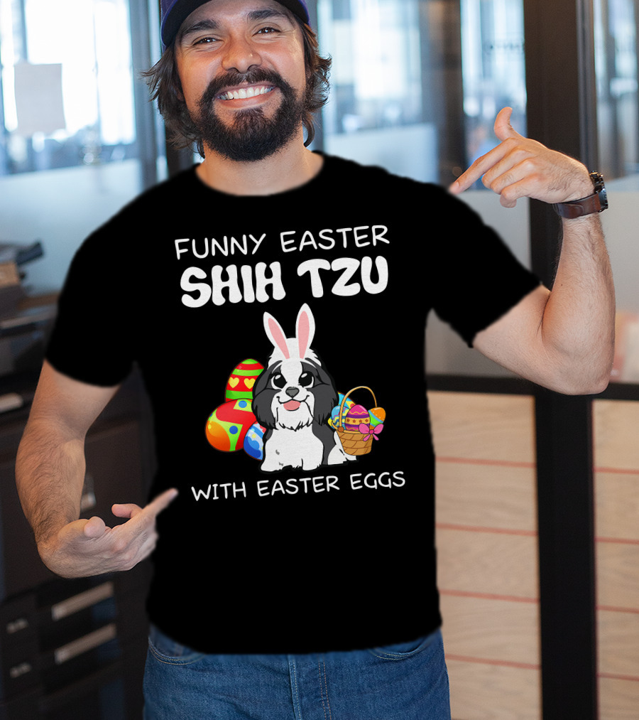 Funny Easter Shih Tzu With Easter Eggs Basket And Bunny Ears T-Shirt