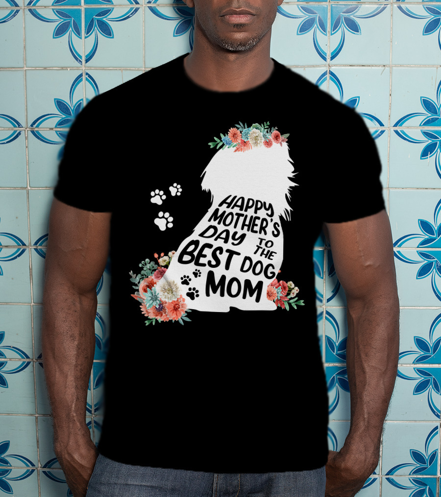 Happy Mother's Day To The Best Shih Tzu Mom Dog Flowers T-Shirt