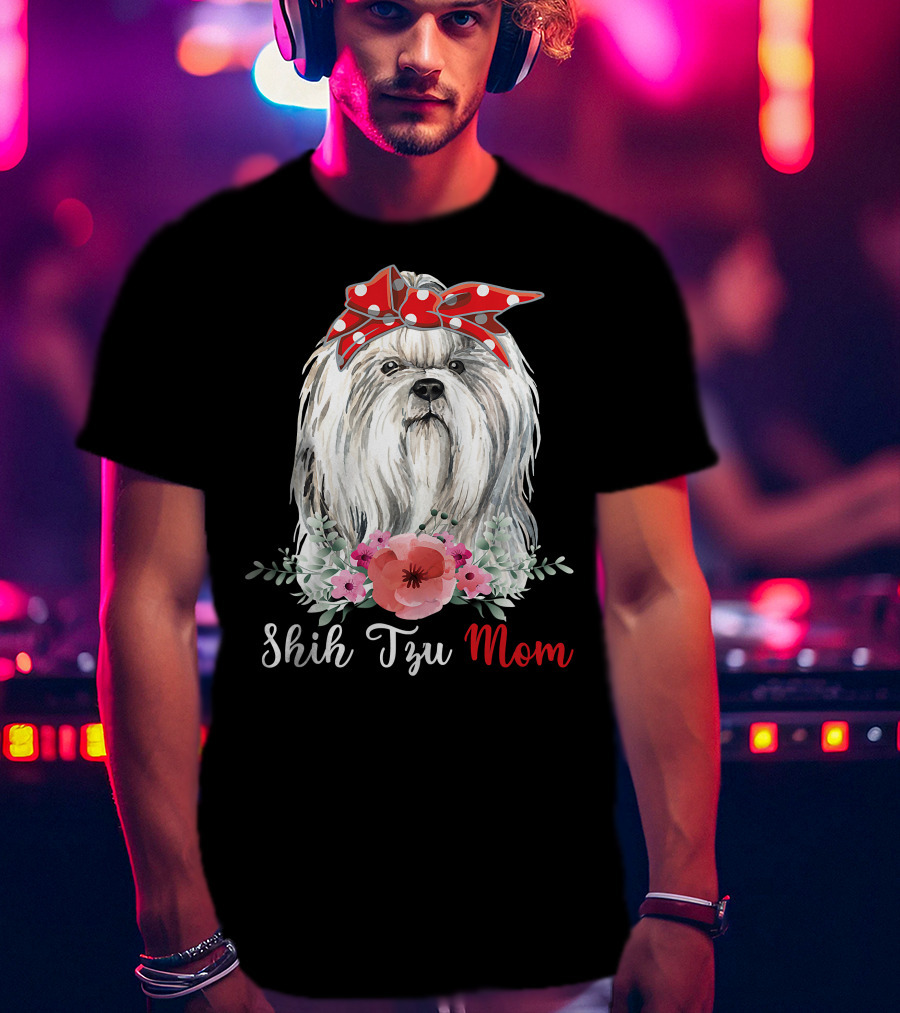 I Shih Tzu Not Funny Shih Tzu Mom Dog Lovers With Red Bow And Flowers T-Shirt