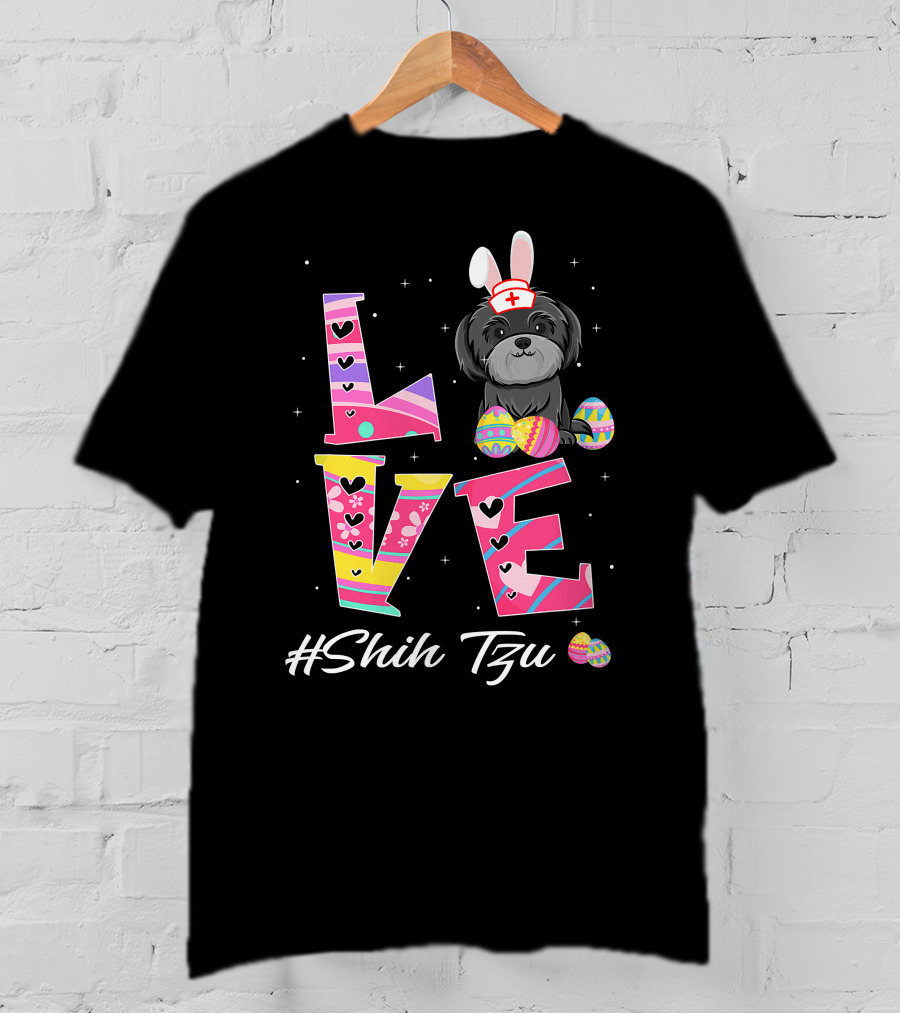 Love Easter Shih Tzu Bunny Ears Nurse Hat Egg Pattern Funny Dog Lovers T-Shirt