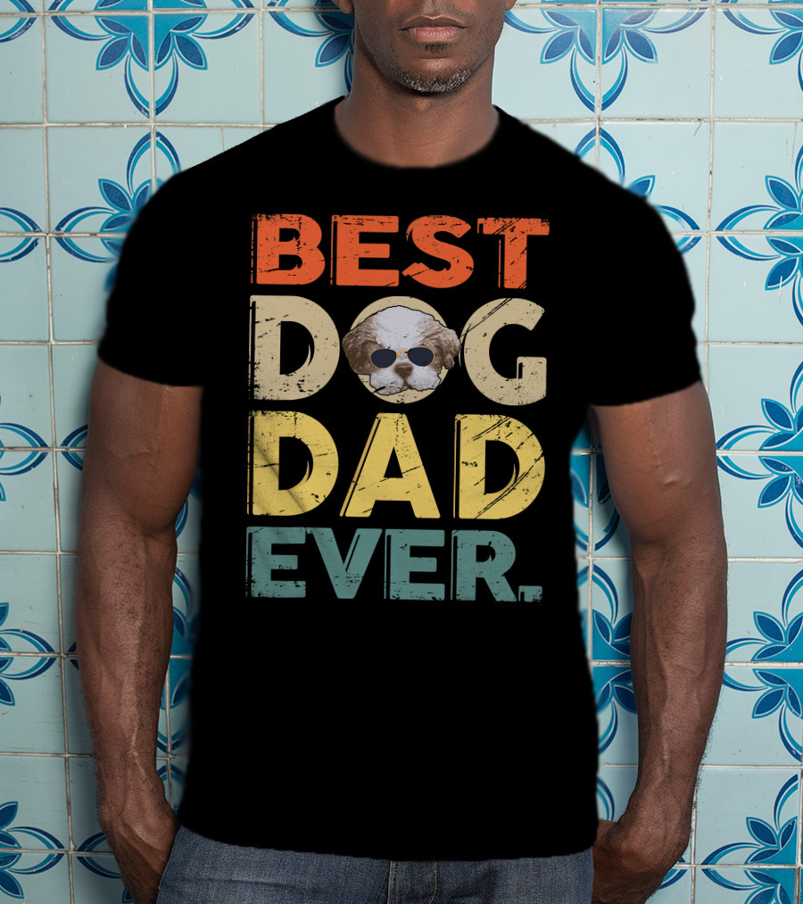 Best Dog Dad Ever Shih Tzu Father's Day Mens Gifts T-Shirt