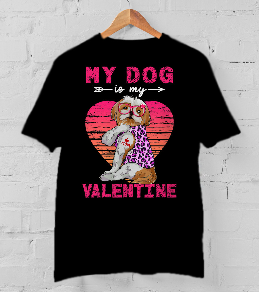 My Dog Valentine Shih Tzu Leopard Heart Glasses Mom Tattoo T-Shirt