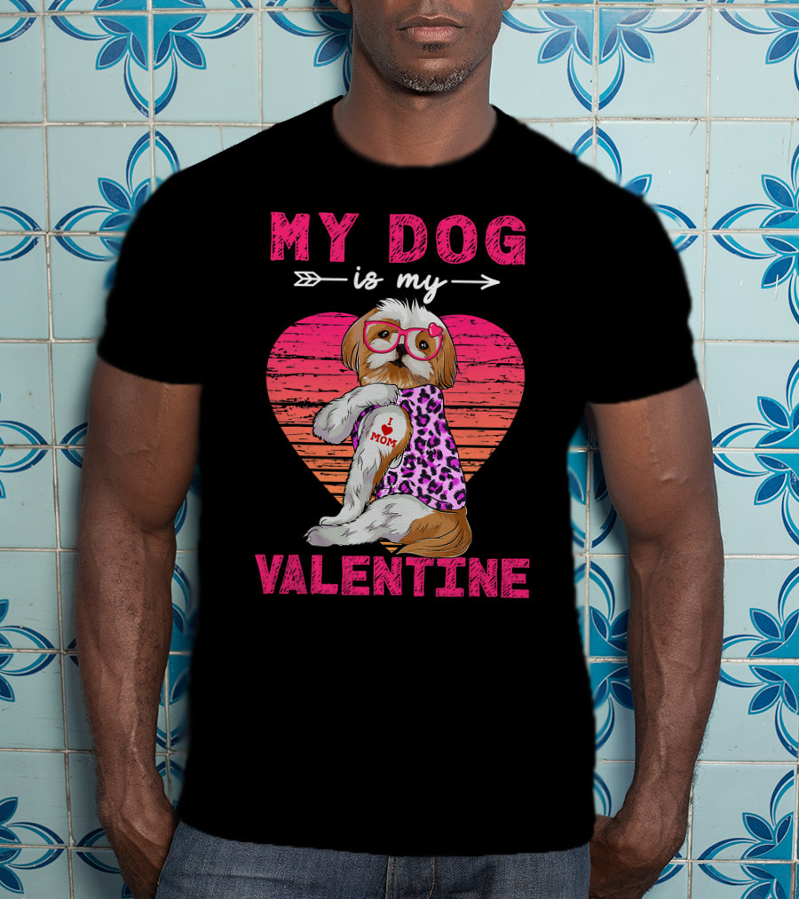 My Dog Valentine Shih Tzu Leopard Heart Glasses Mom Tattoo T-Shirt