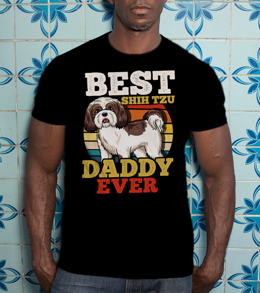 Best Shih Tzu Daddy Ever T-Shirt