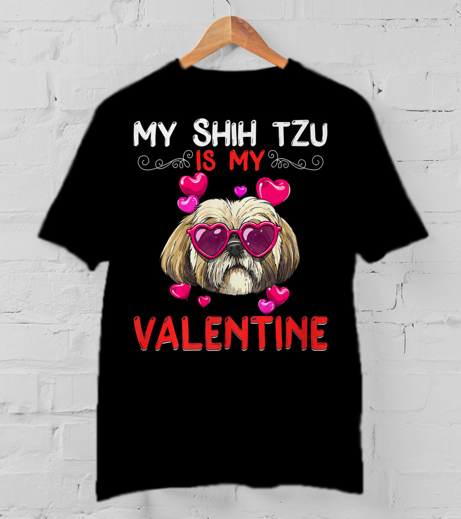 My Shih Tzu Is My Valentine Puppy Fun Hearts Glasses T-Shirt