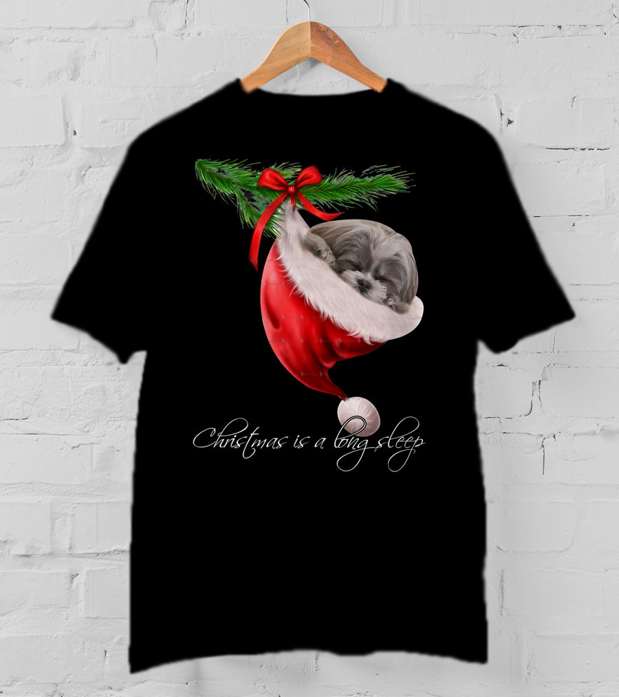Shih Tzu Sleeping In Santa's Hat Christmas Is A Snuggly Dream T-Shirt