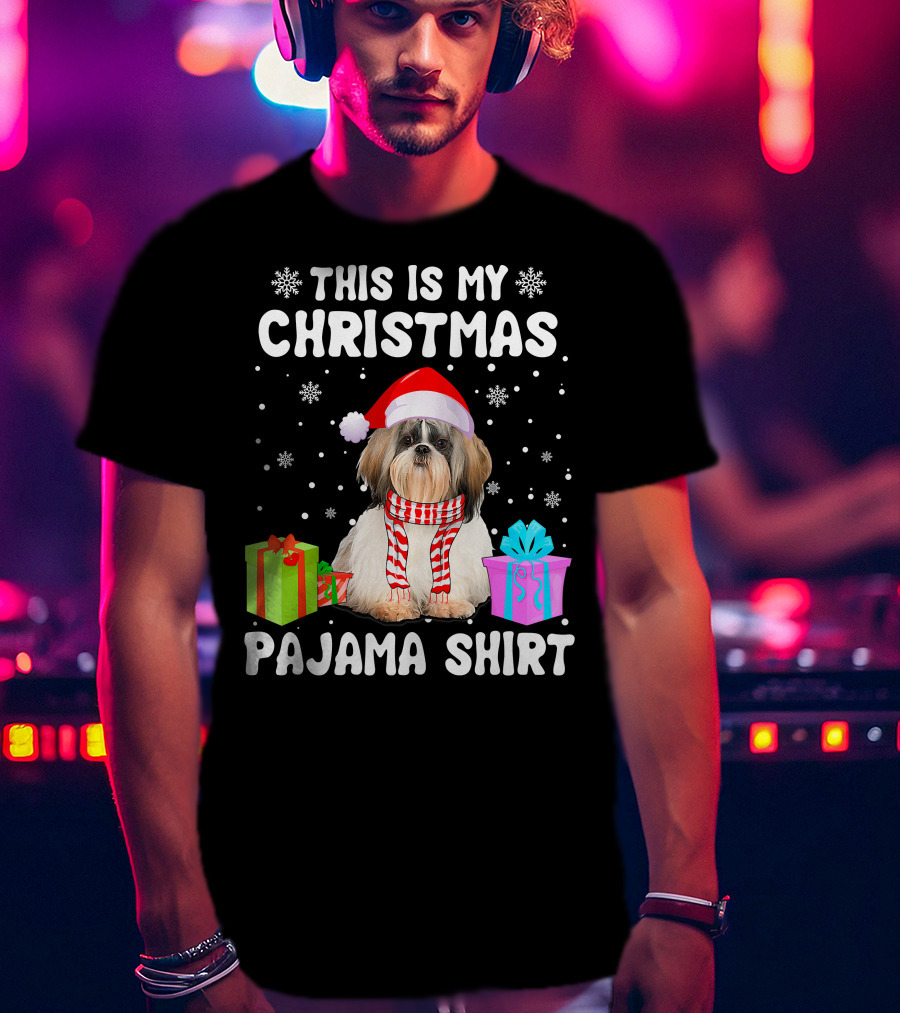 This Is My Christmas Shih Tzu Dog Pajama Puppy Love Santa Hat Presents T-Shirt