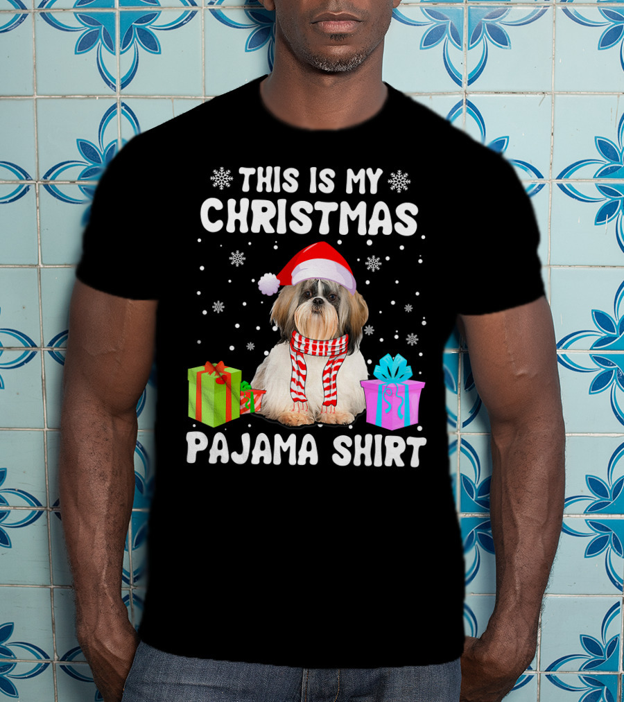 This Is My Christmas Shih Tzu Dog Pajama Puppy Love Santa Hat Presents T-Shirt