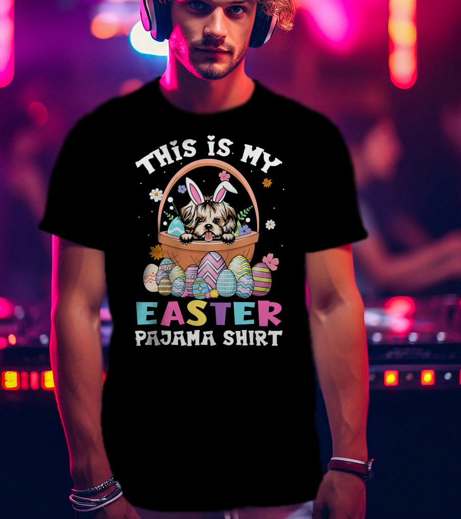 Easter Pajama Shih Tzu Bunny Dog Lover Basket With Colorful Eggs T-Shirt