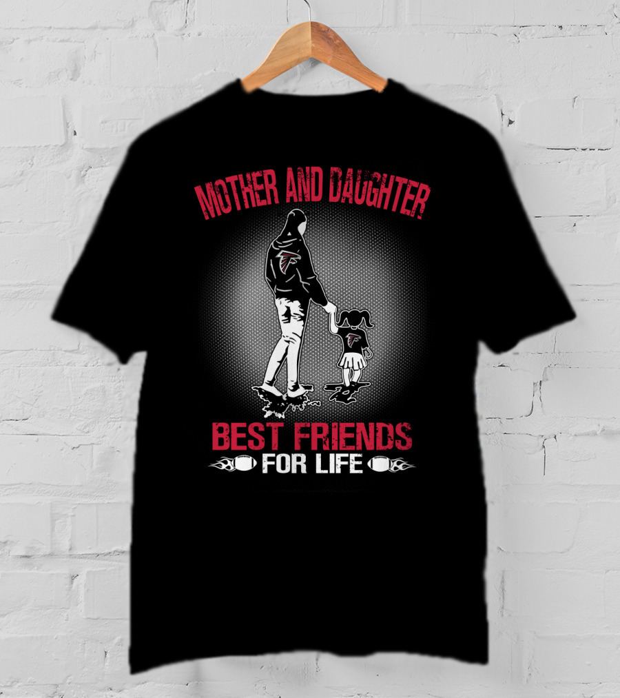 Mother And Daughter Atlanta Falcons Best Friends For Life T-Shirt