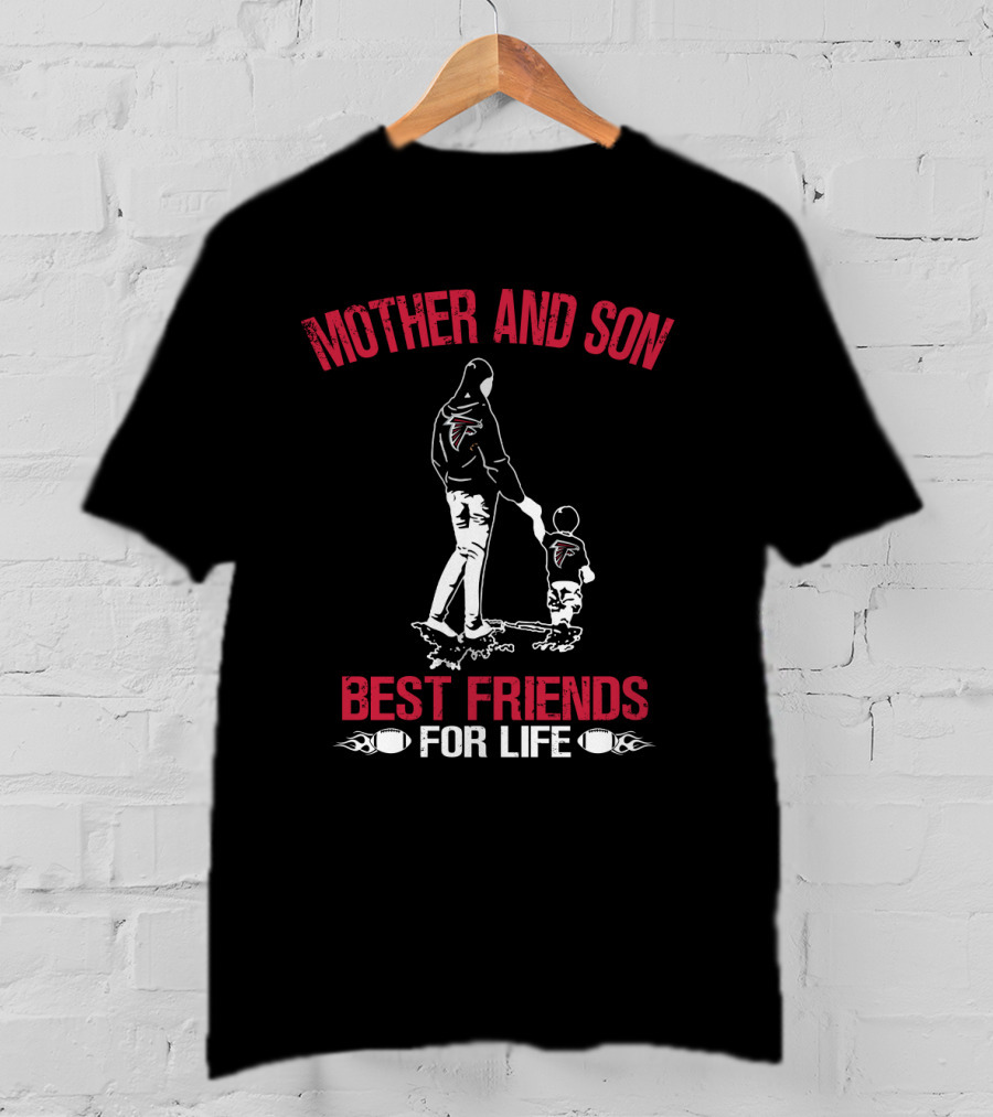 Mother And Son Best Friends For Life Atlanta Falcons T-Shirt