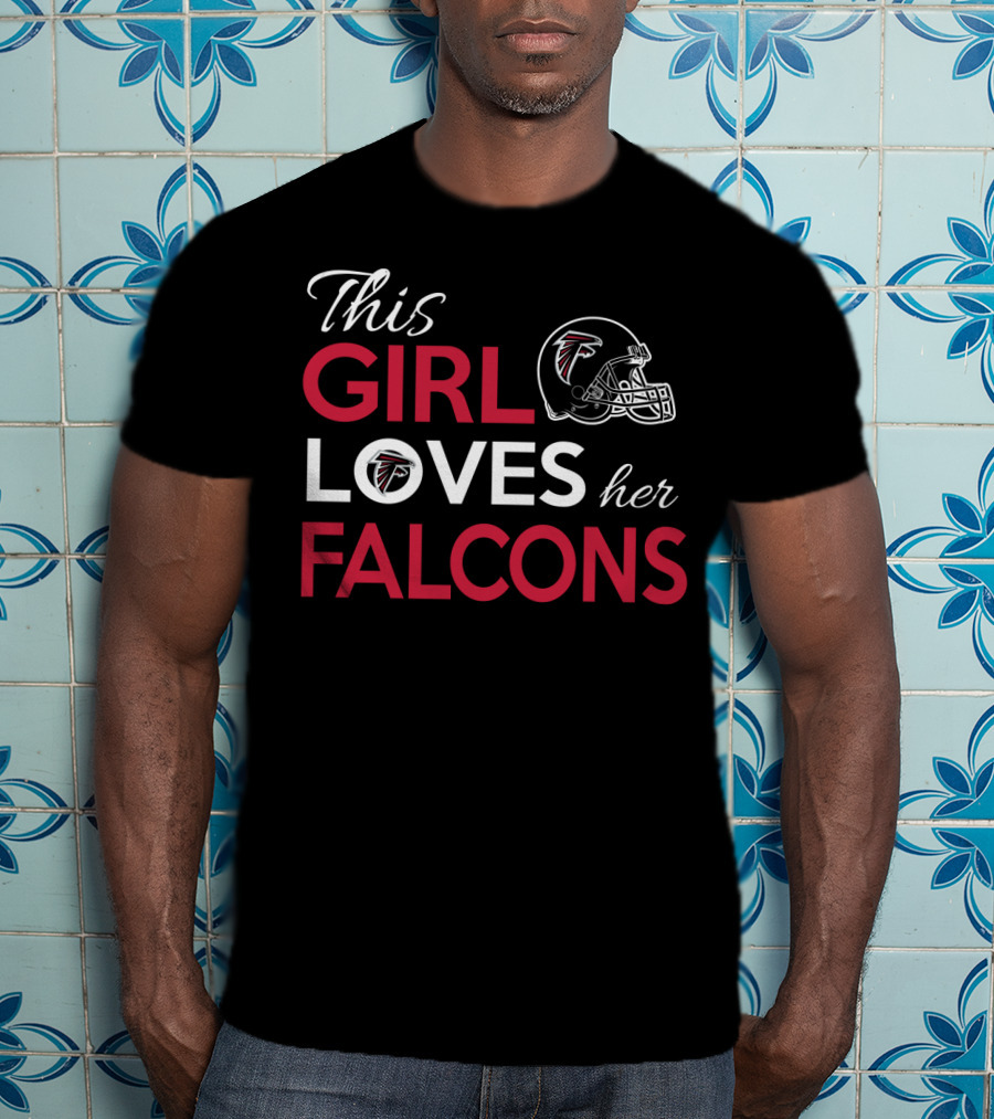 This Girl Loves Her Atlanta Falcons T-Shirt