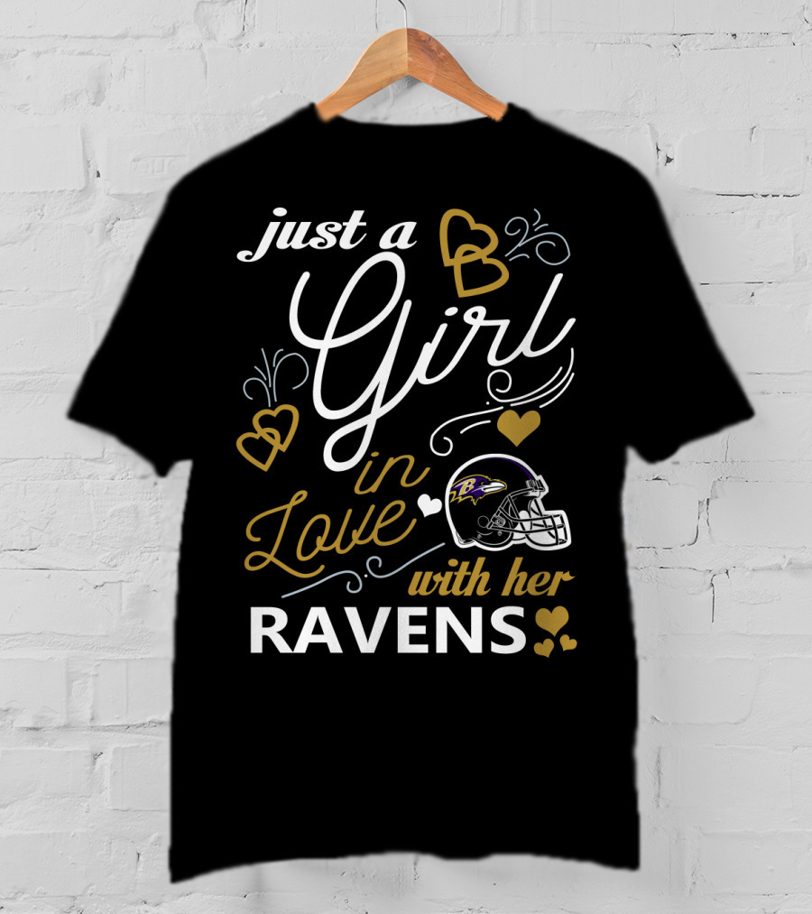 Just A Girl In Love With Her Ravens T-Shirt