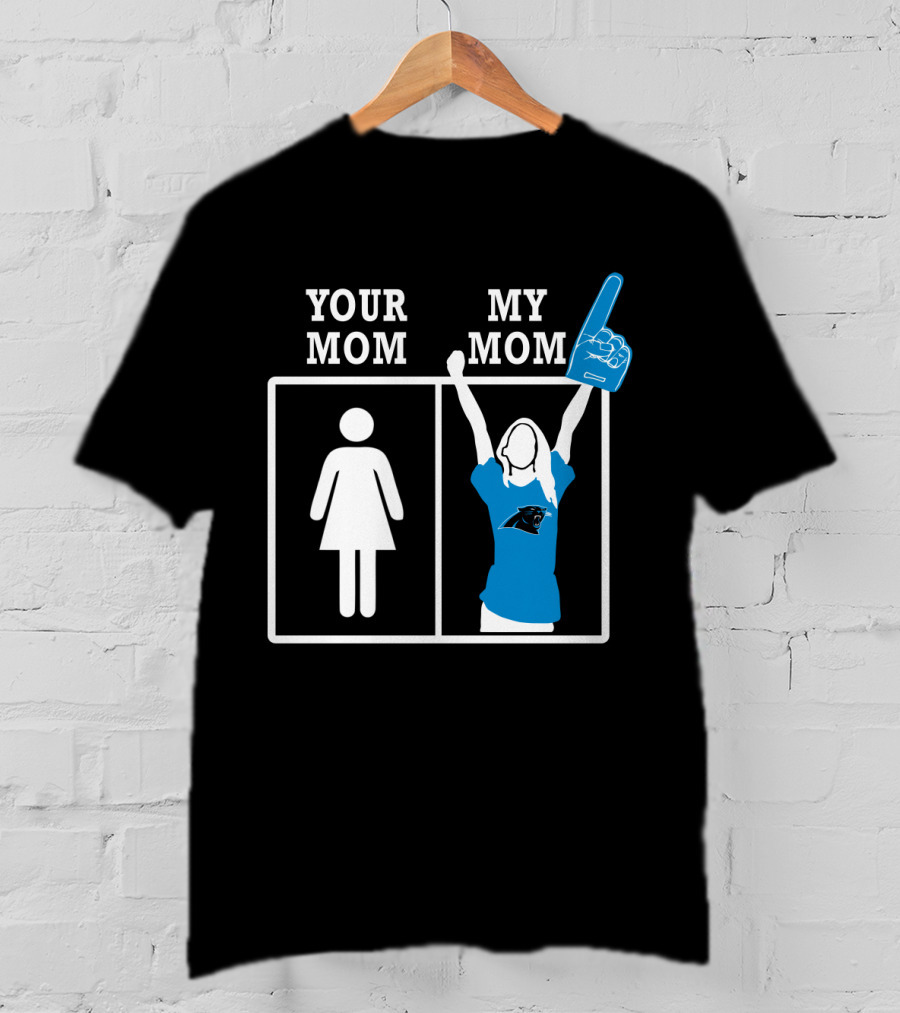 Your Mom My Mom Carolina Panthers Foam Finger T-Shirt