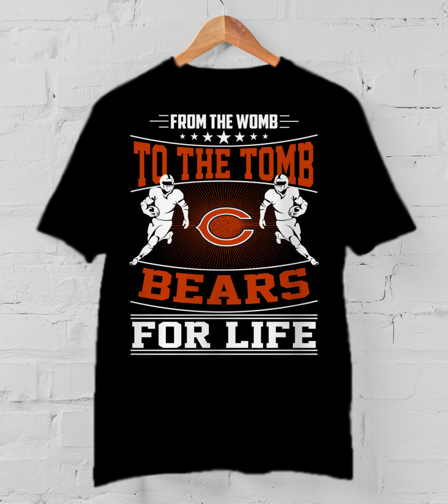 From The Womb To The Tomb Bears For Life T-Shirt