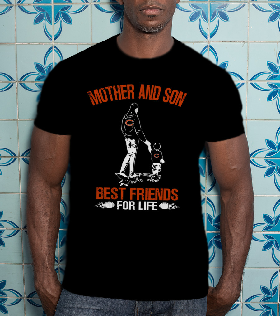 Mother And Son Best Friends For Life Chicago Bears T-Shirt