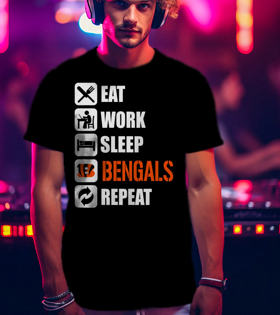 Eat Work Sleep Bengals Repeat T-Shirt