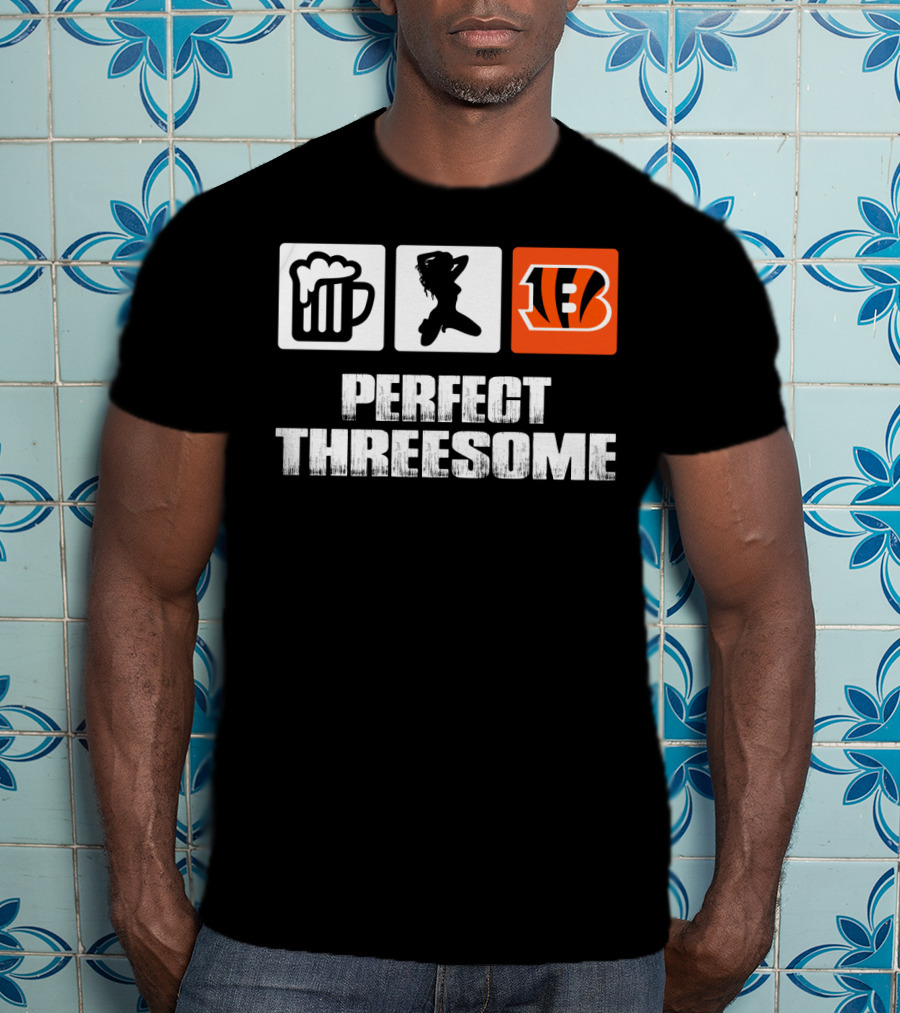 Beer Dance Cincinnati Bengals Perfect Threesome T-Shirt