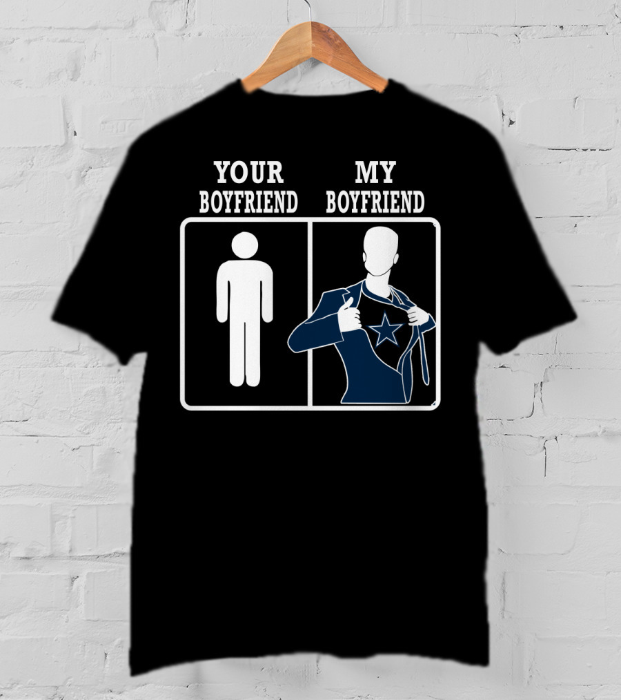 Your Boyfriend My Boyfriend Dallas Cowboys Star T-Shirt