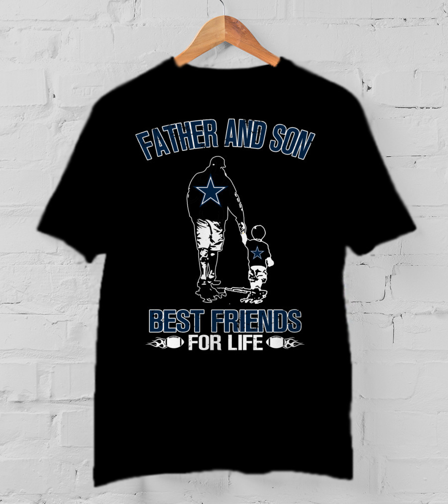 Father And Son Best Friends For Life Dallas Cowboys T-Shirt