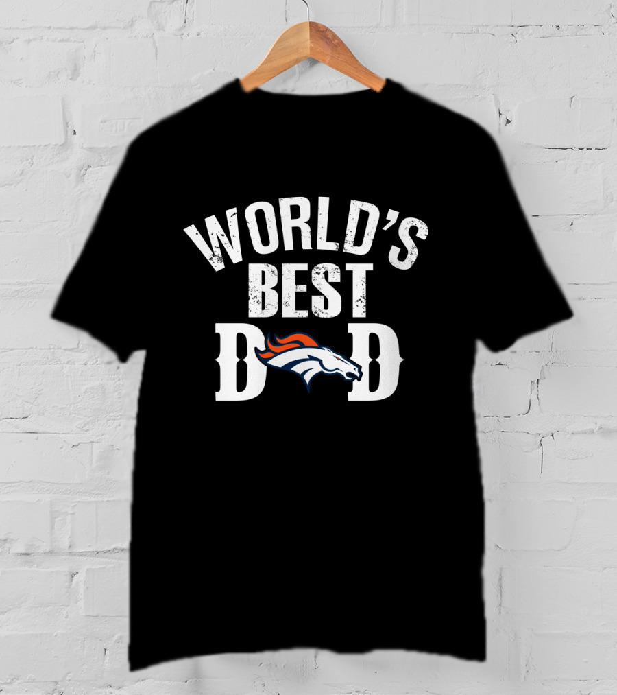 World's Best Dad Denver Broncos T-Shirt