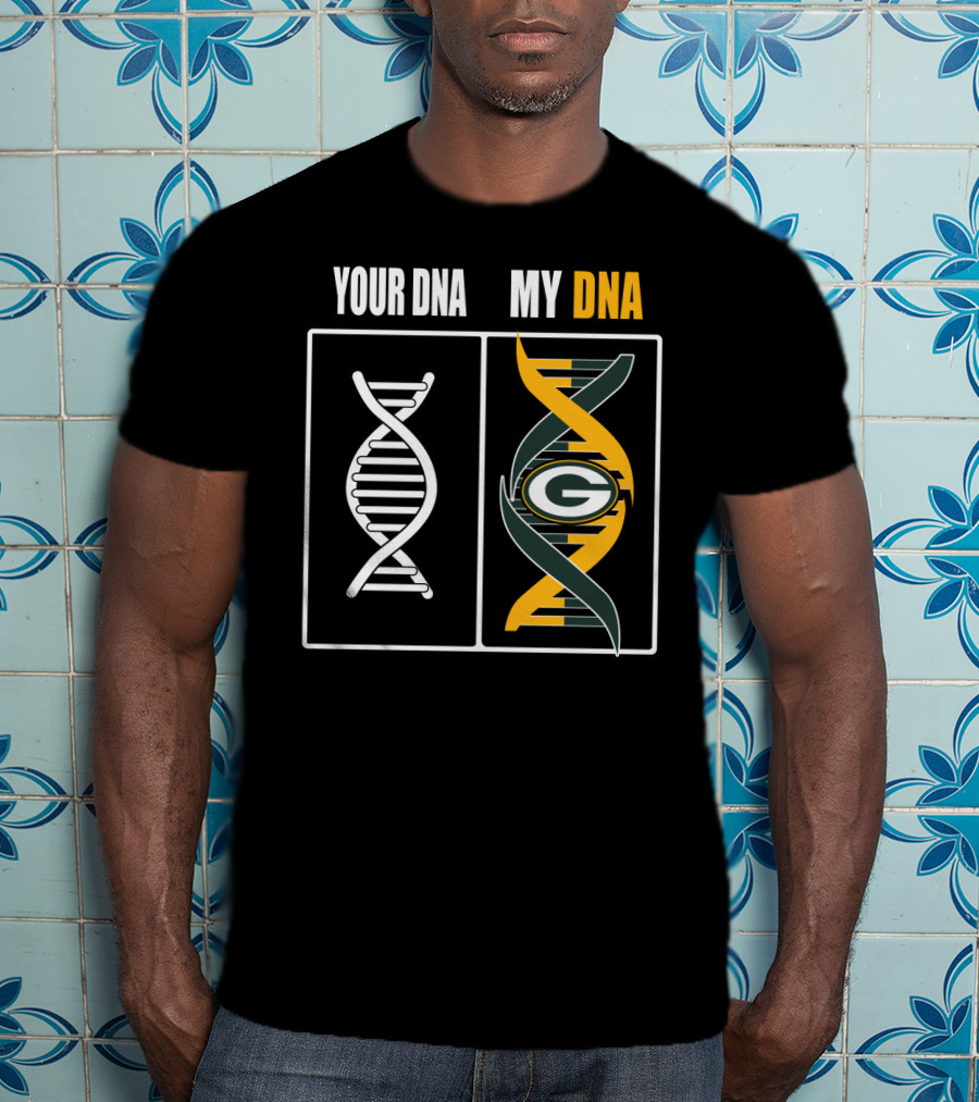 Your Dna My Dna Green Bay Packers T-Shirt