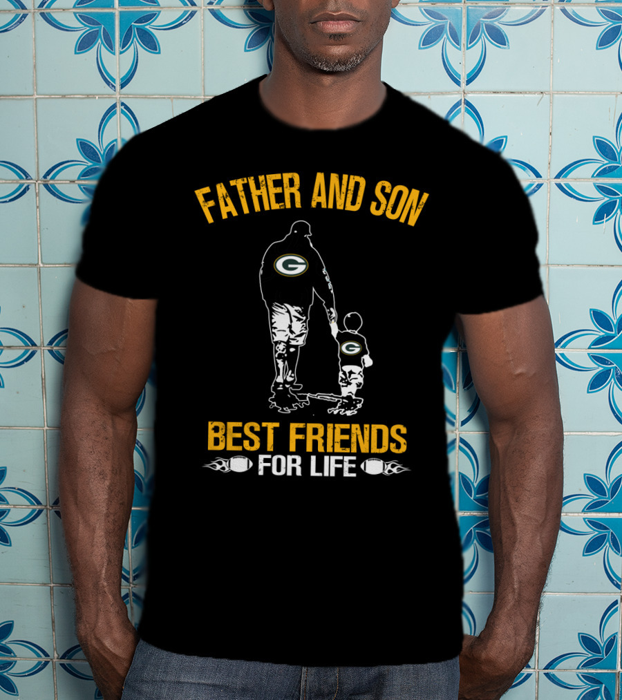 Father And Son Green Bay Packers Best Friends For Life T-Shirt