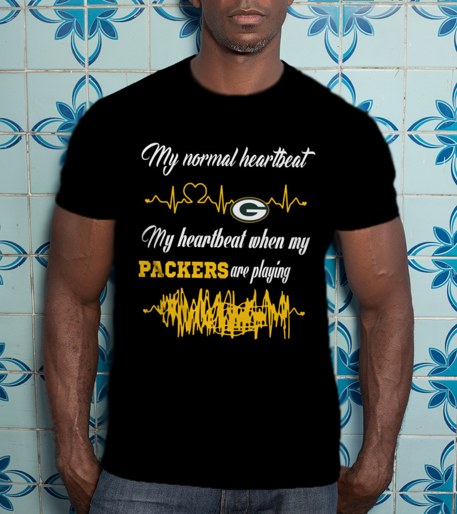 My Normal Heartbeat Green Bay Packers Are Playing T-Shirt