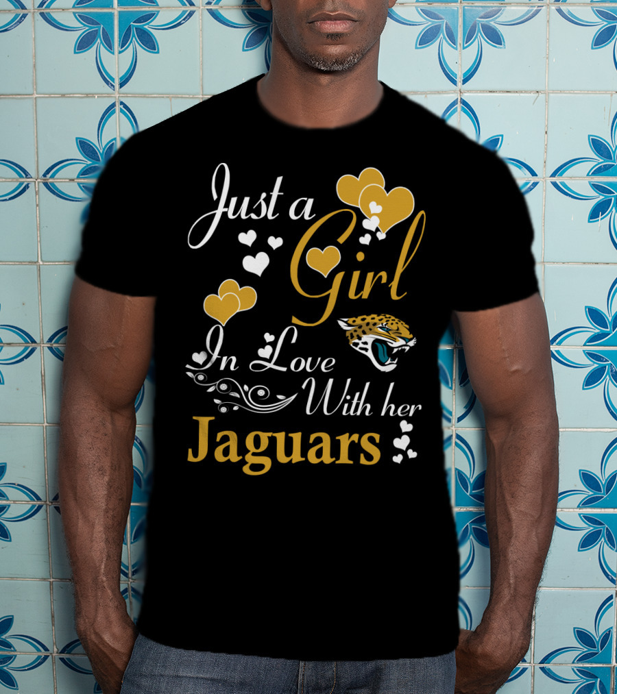 Just A Girl In Love With Her Jacksonville Jaguars T-Shirt