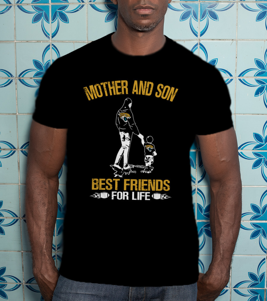 Mother And Son Jacksonville Jaguars Best Friends For Life T-Shirt