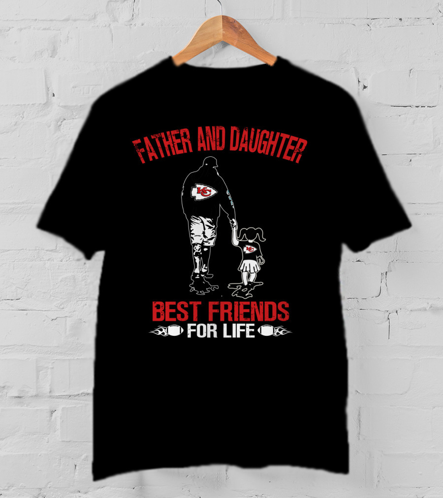 Father And Daughter Kansas City Chiefs Best Friends For Life T-Shirt