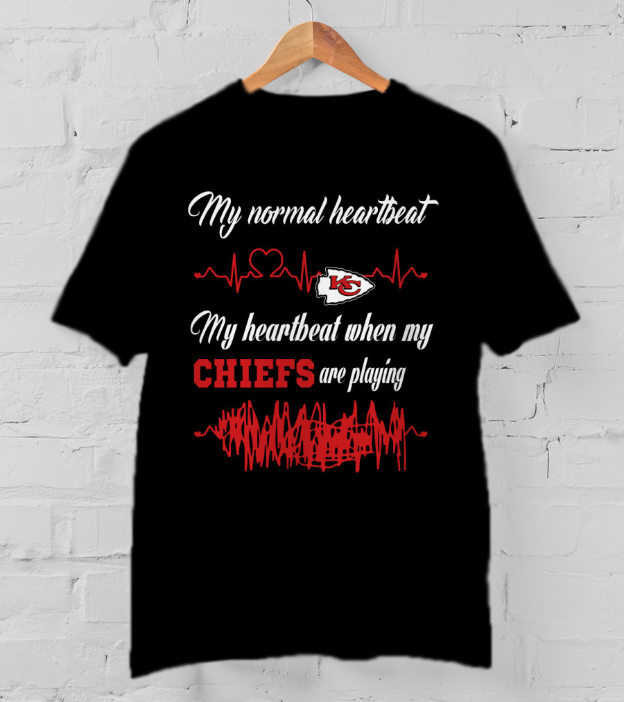 My Normal Heartbeat My Heartbeat When My Chiefs Are Playing Kansas City Chiefs T-Shirt