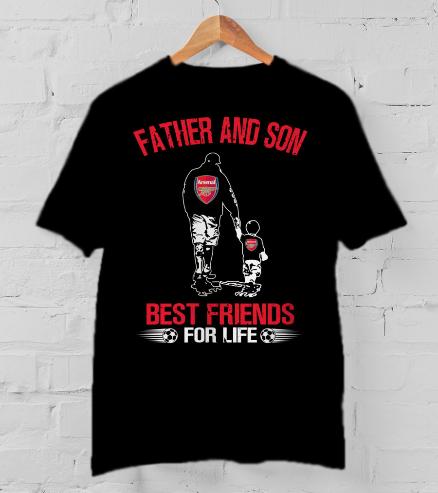 Father And Son Arsenal Best Friends For Life T-Shirt